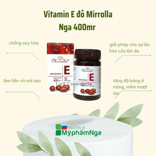 Vitamin E đỏ Mirrolla Nga 400mr đẹp da móng tóc hũ 30v