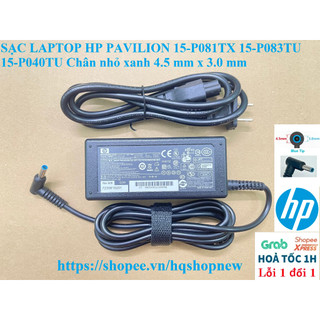 ⚡️[Sạc zin] SẠC LAPTOP HP PAVILION 15-P081TX 15-P083TU 15-P040TU Chân nhỏ xanh 4.5 mm x 3.0 mm