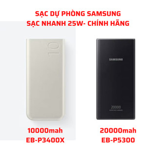 Pin dự phòng Samsung 10000 mah / 20000 mAh - Sạc nhanh 25w - Mới nguyên seal - bảo hành điện tử hãng