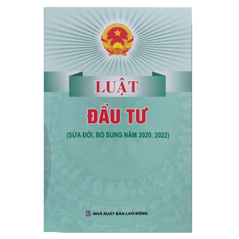 Sách - Luật Đầu Tư (Sửa đổi, bổ sung năm 2020, 2022)