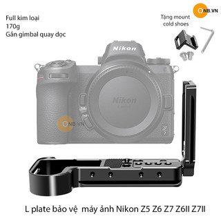 L Plate Bảo vệ cho Nikon Z5 Z6 Z7 Z6II Z7II kèm cold shoes