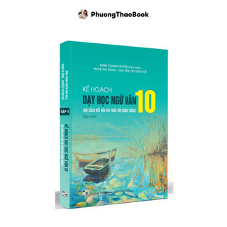 Sách - kế hoạch dạy học ngữ văn 10 tập 1