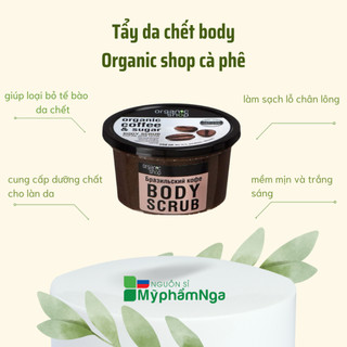Tẩy da chết body Organic shop chiết xuất cà phê - Tẩy tế bào chết body cà phê