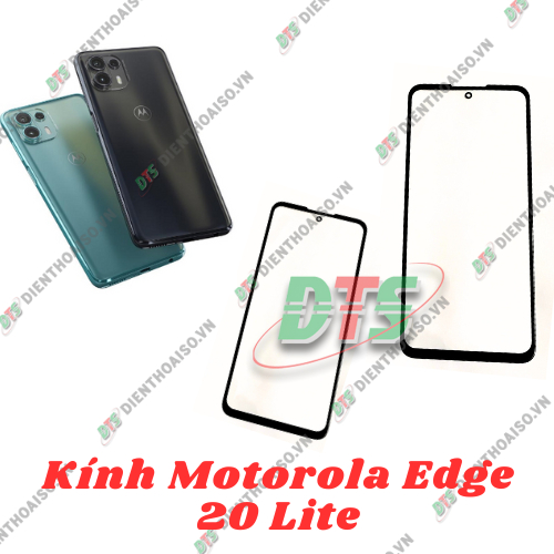 Kính Motorola Edge 20 lite , kính ép dùng cho motorola edge 20 lite