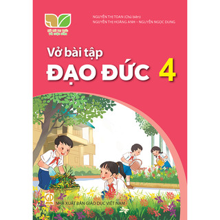 Sách bài tập Đạo đức 4 - Kết nối tri thức với cuộc sống