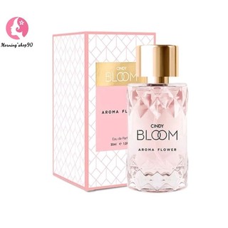 30ml- nước hoa cindy bloom aroma flower hàng chính hãng nguyên seal