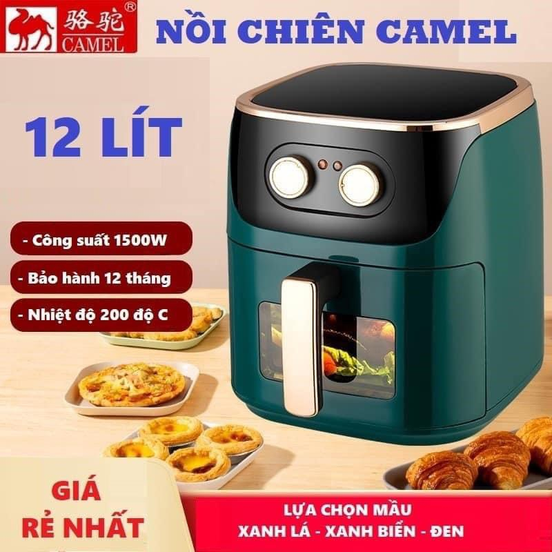 NỒI CHIÊN KHÔNG DẦU CAMEL 12L/ 10 LÍT THẾ HỆ MỚI TIẾT KIỆM ĐIÊN NĂNG BẢO HÀNH 12 THÁNG