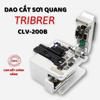 Dao cắt sợi quang tribrer clv-200b chính hãng new 98%