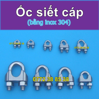 Ốc siết cáp, Khóa cáp, Cóc kẹp cáp - bằng INOX 304