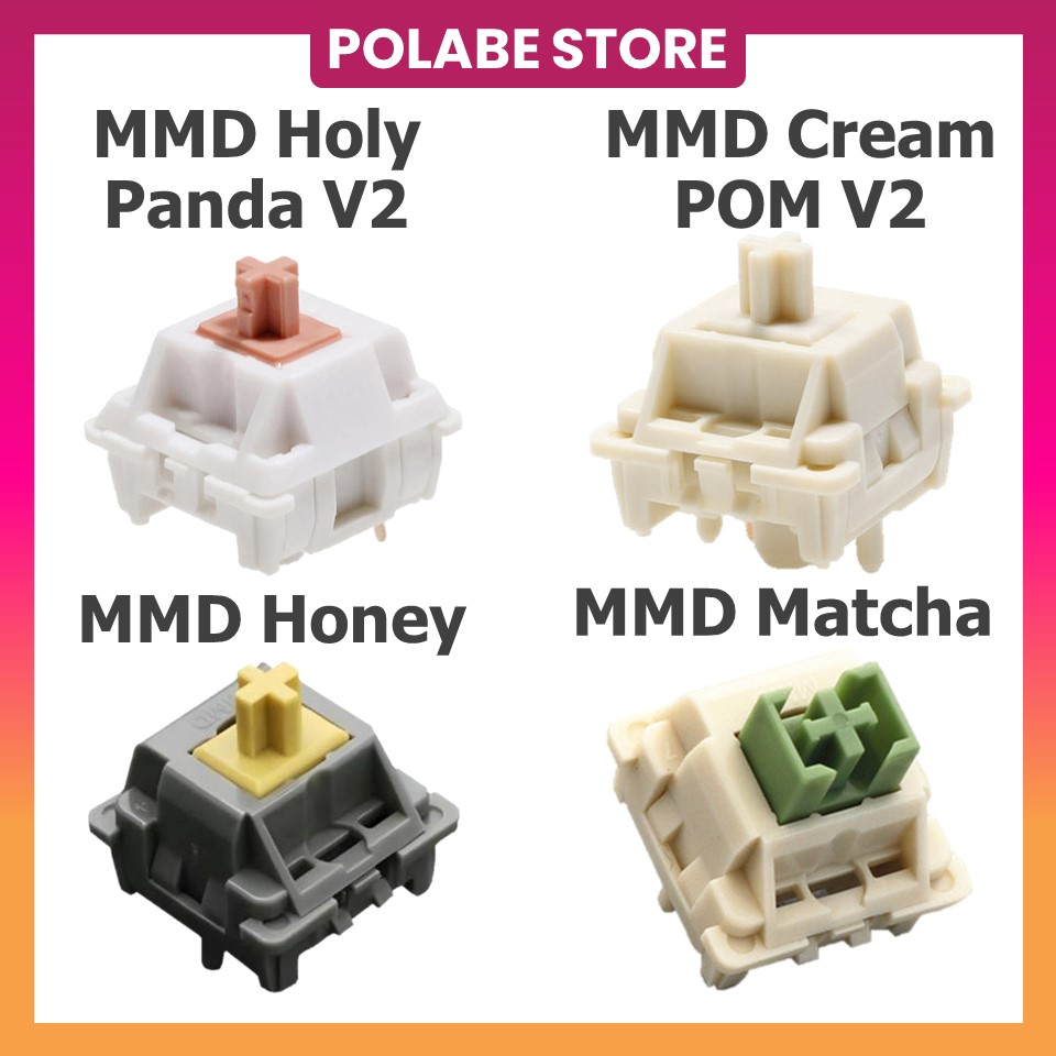 MMD Holy Panda v2 MMD Honey Pom HT CREAM POM linear switch Công tắc bàn phím cơ MMD Matcha tactile switch Polabe Store