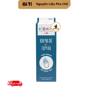 Kem Pha Chế Tiện Dụng/ Ice hot Base/Rich On top/Topping Base Icehot