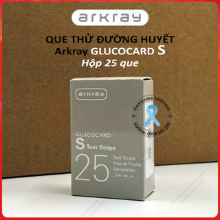 Que thử đường huyết arkray glucocard s ⚡ hộp 25 que