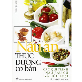 Sách - nấu ăn thực dưỡng cơ bản