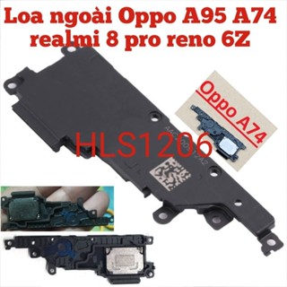 Loa ngoài Oppo A95 A74 Realmi 8pro reno 6Z