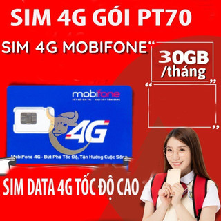 PT70 Siêu sim 4G MobiFone không giới hạn data