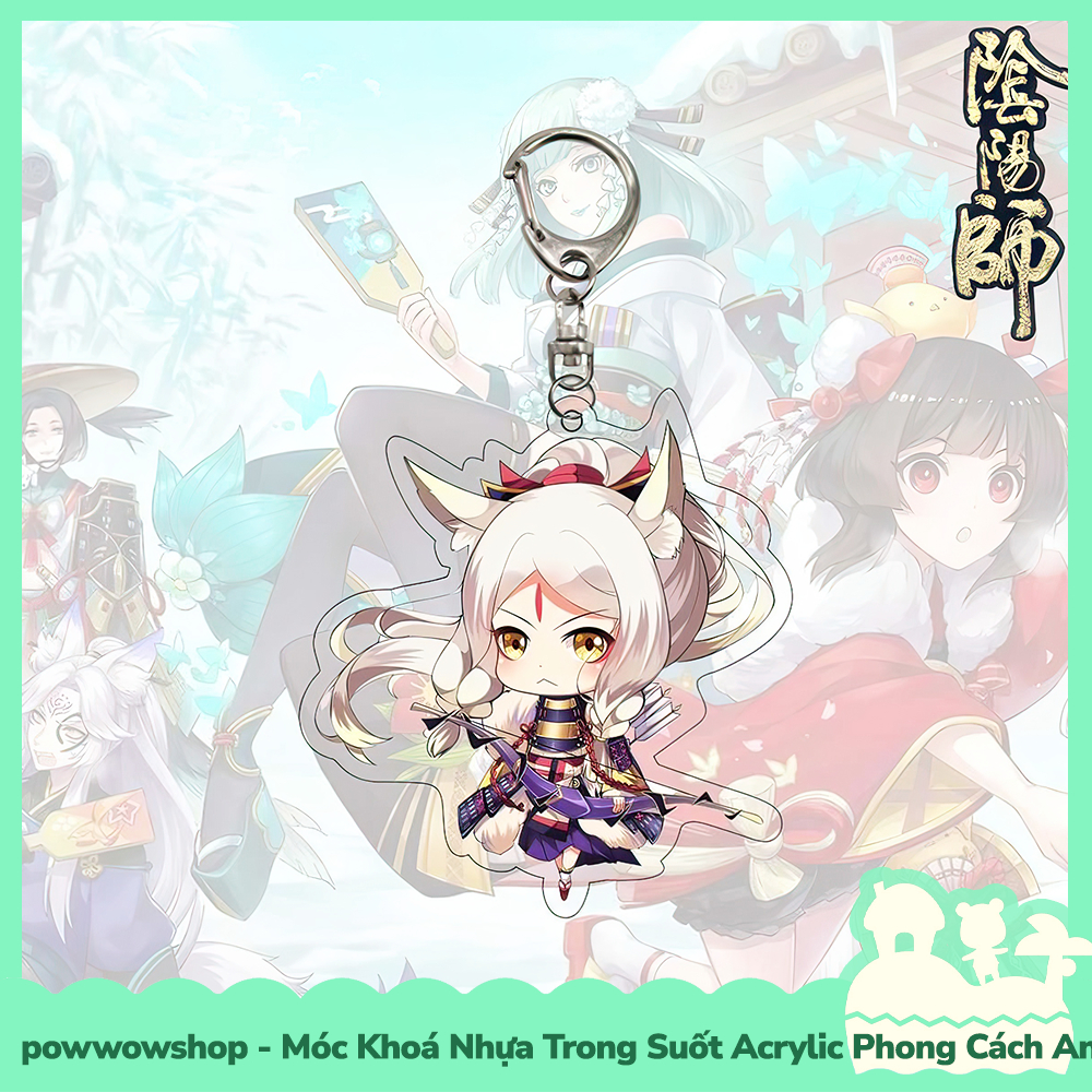 Móc Khoá Nhựa Trong Suốt Acrylic Phong Cách Nhân Vật Game Onmyoji Âm Dương Sư Chibi Style