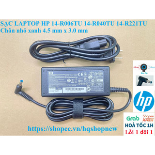 ⚡️[Sạc zin] SẠC LAPTOP HP 14-R006TU 14-R040TU 14-R221TU 19.5V - 2.31A - 3.33A - 45W - 65W Chân nhỏ xanh 4.5 mm x 3.0 mm