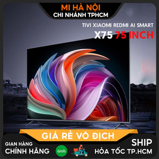 Smart tivi redmi ai smart x55/x65/x75