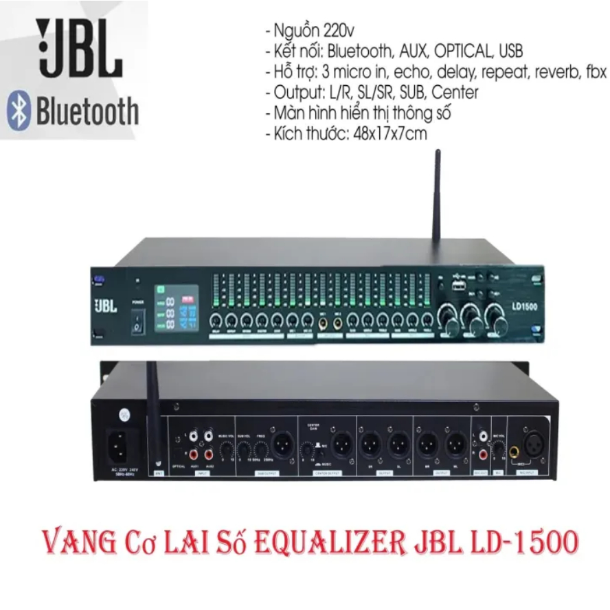 Vang Cơ Lai Số JBL LD-1500 Hiệu Ứng Reverb Echo Đầy Đủ Cổng Kết Nối Bluetooth, Cổng Quang, Sub Riêng Biệt Bảo Hành 12Th