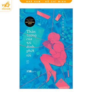 Sách - Thần tượng của tôi dính phốt rồi (Nhã Nam HCM)