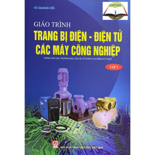 Sách - giáo trình trang bị điện - điện tử máy công nghiệp tập 1