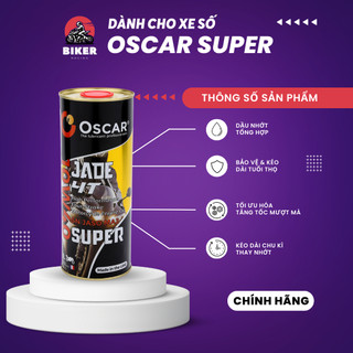 Nhớt tổng hợp 100% oscar jade 10w40 dành cho xe số, côn tay - sản xuất tại u.a.e