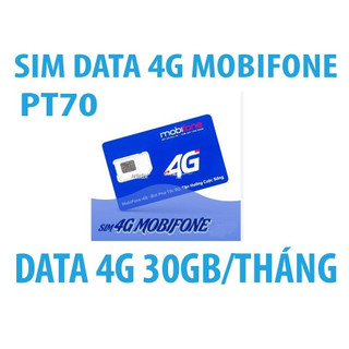SIÊU SIM 3G/4G MOBI [PT70] MOBIFONE KHÔNG GIỚI HẠN DUNG LƯỢNG DATA