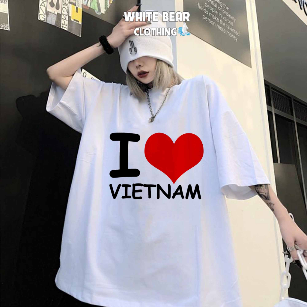 Áo thun tôi yêu Việt Nam form rộng tay lỡ WHITE BEAR CLOTHING