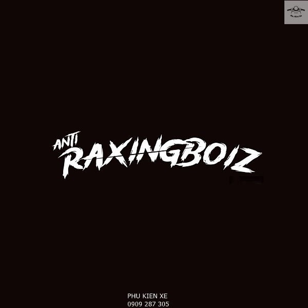 Tem Dán Anti RaxingBoiz Siêu Đẹp Cho Xe Máy