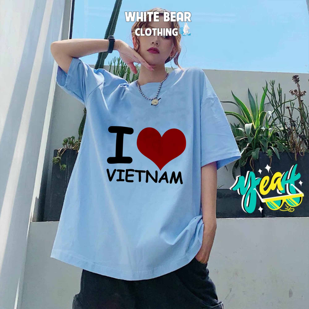 Áo thun tôi yêu Việt Nam form rộng tay lỡ WHITE BEAR CLOTHING