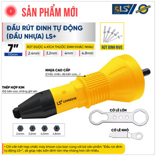 Đầu rút đinh tự động LS+, đầu nhựa rút đinh gắn máy khoan giúp việc bắn đinh tán nhẹ nhàng, đầu rút đinh tán, đinh rive