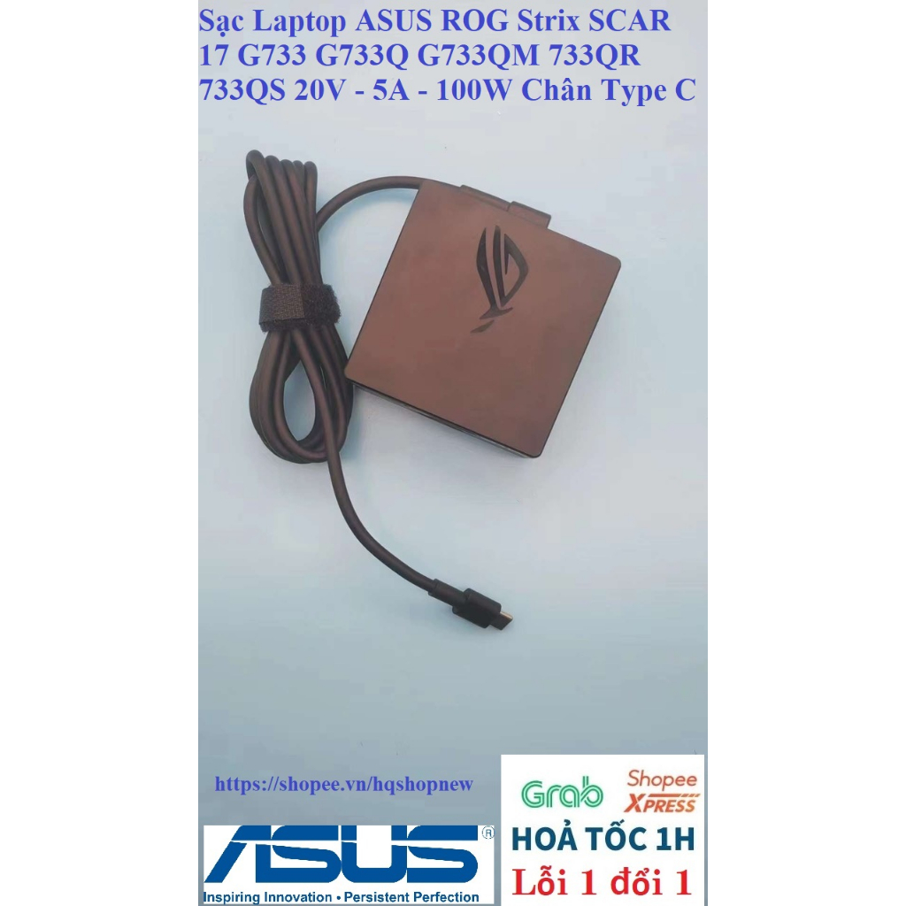 ⚡️ Sạc Laptop ASUS ROG Strix SCAR 17 G733 G733Q G733QM 733QR 733QS 20V - 5A - 100W Chân Type C