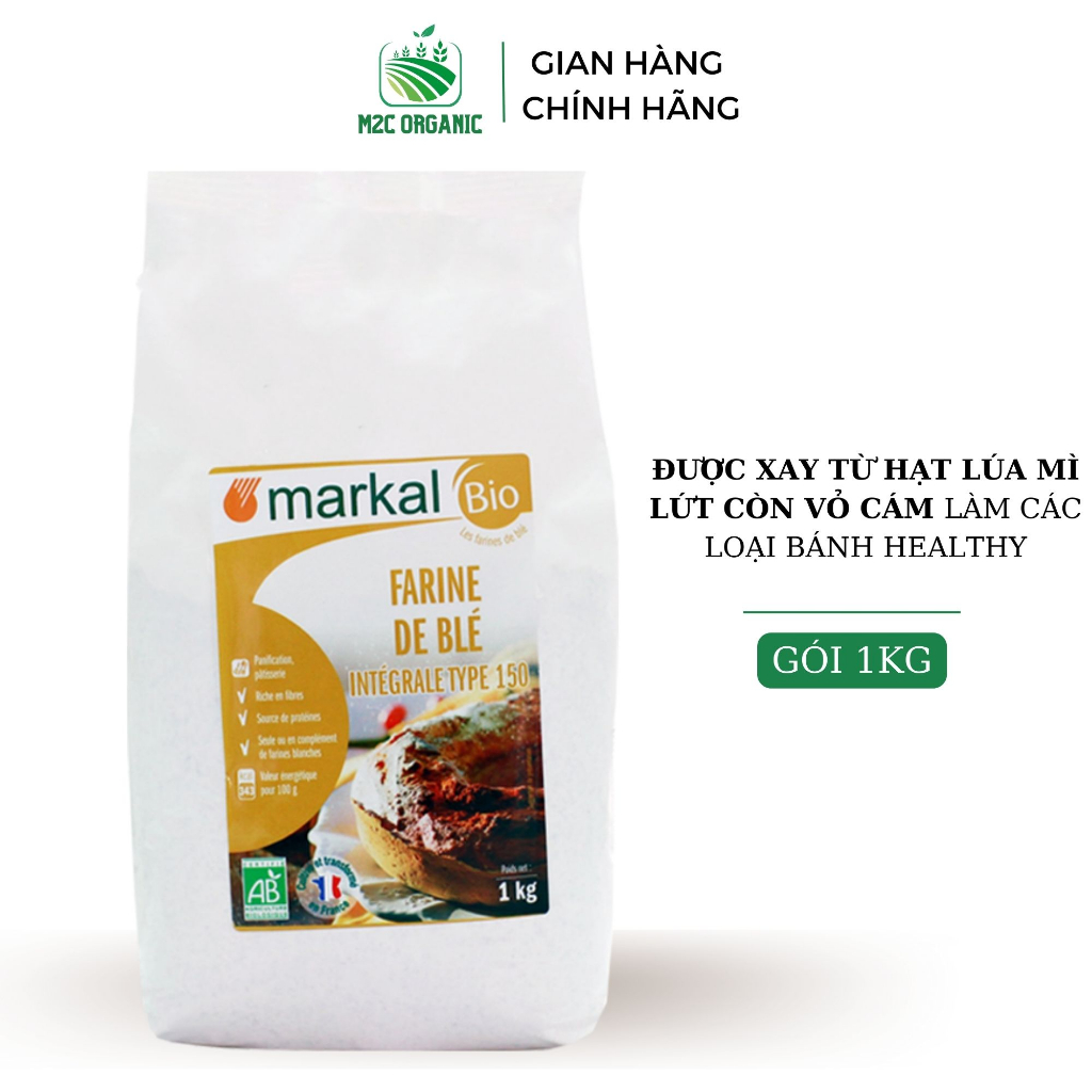 Bột mì nguyên cám hữu cơ T150 Markal 1kg được xay từ hạt lúa mì lứt nguyên vỏ cám bảo toàn dinh dưỡng