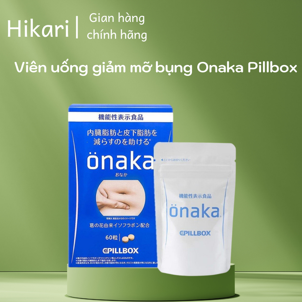 Viên uống giảm mỡ bụng, giảm cân hiệu quả Onaka của Nhật bản gói 60 viên date 2025