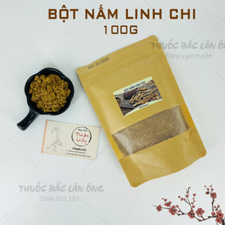 [Hàng Loại I] Bột Nấm Linh Chi Nguyên Chất 100g