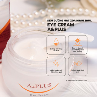 Kem dưỡng mắt Aplus  A007 - 30ml