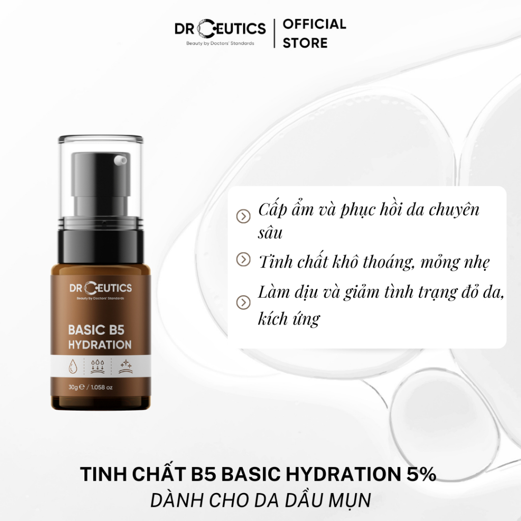 DRCEUTICS Tinh Chất B5 Basic Hydration 5% DrCeutics Cho Da Dầu Mụn (30ml)