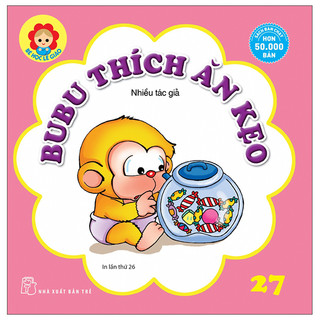 Sách - bé học lễ giáo - bubu 27: thích ăn kẹo