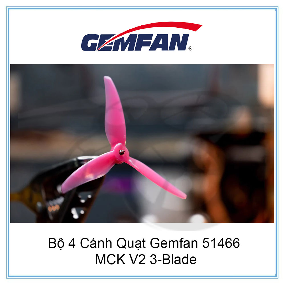 Bộ 4 Cánh Quạt Gemfan 51466 MCK V2 3-Blade
