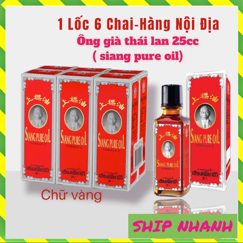 (Lốc 6 Chai) Dầu Ông Già Thái Lan 25cc Siang Pure Oil, Xoa Bóp Nhức Mỏi, Đau Bụng, Đau Đầu, Say Tàu xe