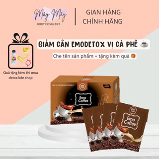 [CHE TÊN + QUÀ KÈM 🎁] DETOX EMO COFFEE GIẢM CÂN CHÍNH HÃNG 100%/ giam mo an toan, hieu qua