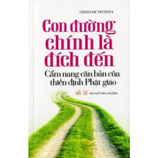 Sách Vanlangbooks - Con Đường Chính Là Đích Đến