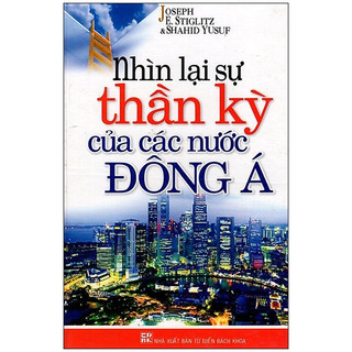 Sách vanlangbooks - nhìn lại sự thần kỳ của các nước đông á