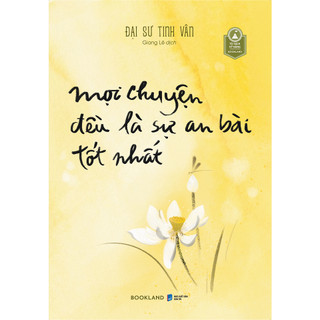 Sách - Mọi Chuyện Đều Là Sự An Bài Tốt Nhất  - AZB
