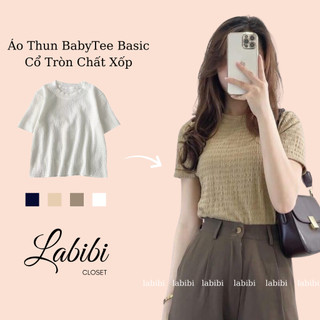 Áo Thun BabyTee Basic Cổ Tròn Chất Xốp Nhăn Cộc Tay, Labibi
