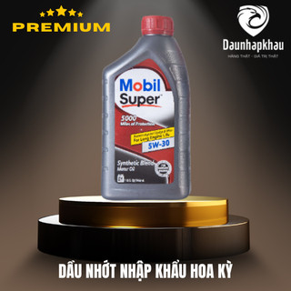 Dầu Máy Mobil Super 5w30 💥 CHÍNH HÃNG 💥 Dầu Động Cơ Nhập Khẩu Chính Hãng Hoa Kỳ