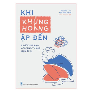 Sách: khi khủng hoảng ập đến - 5 bước đối phó với căng thẳng mạn tính