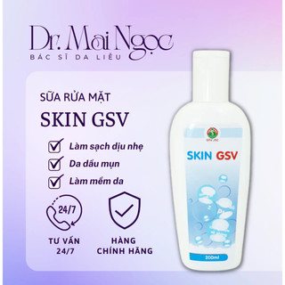 Sữa rửa mặt dịu nhẹ skin gsv 200ml - dành cho da dầu mụn, nhạy cảm - dr.mai ngọc