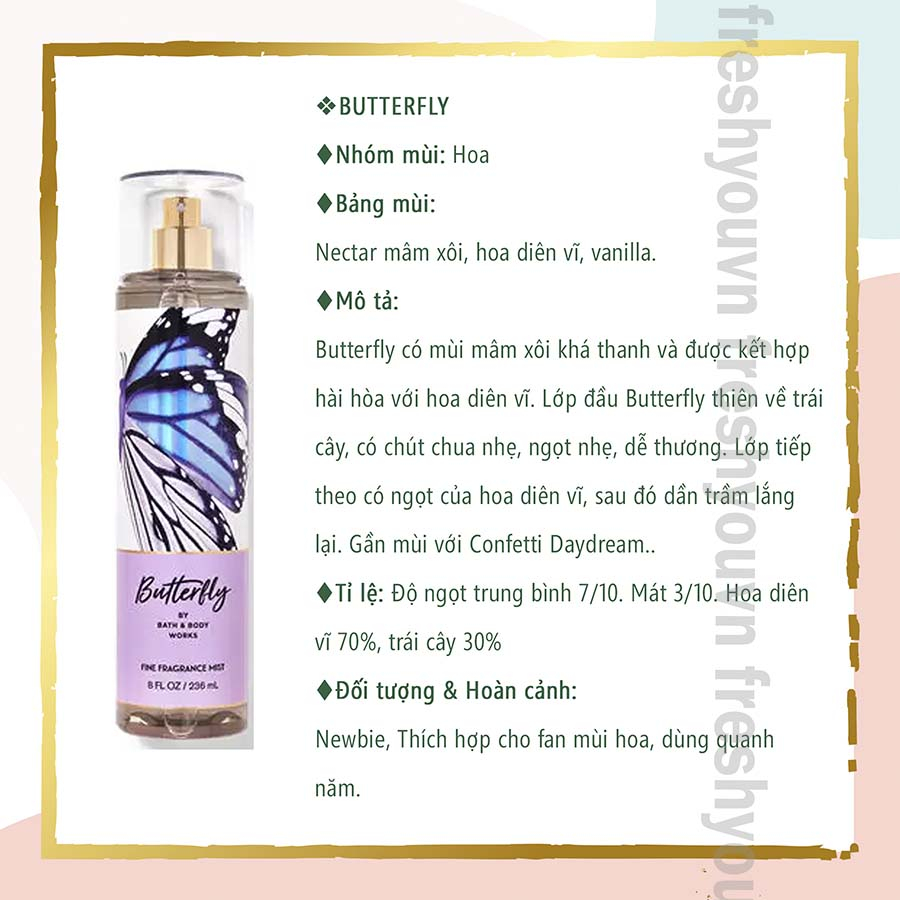 Butterfly - Xịt thơm toàn thân body mist khác Bath & Body Works - fresh you