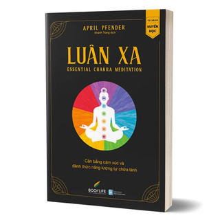 Sách - luân xa - cân bằng cảm xúc và đánh thức năng lượng tự chữa lành